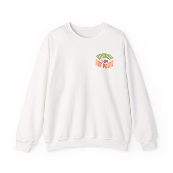 Energy 404 Not Found Sweatshirt — Funny Retro Graphic Crewneck