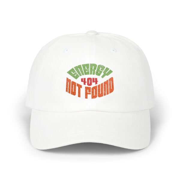 Classic Dad Cap - 'Energy 404 Not Found' Embroidered Baseball Hat